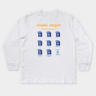 Graphic Designer File Management Kids Long Sleeve T-Shirt